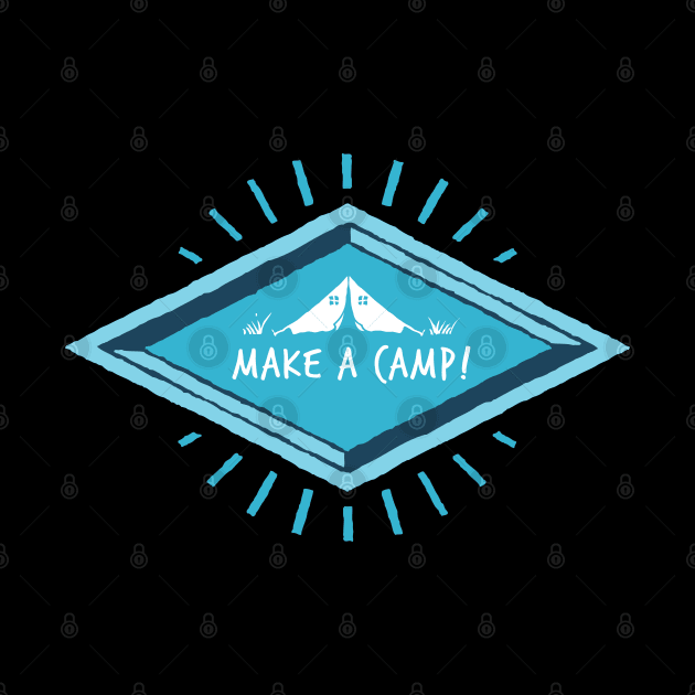 MAKE A CAMP ! by Jenex