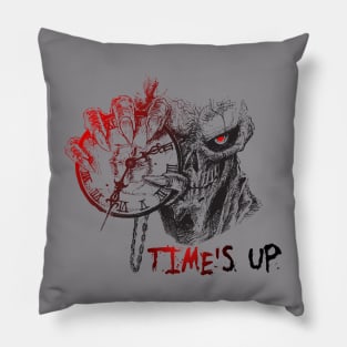 your time's up Pillow