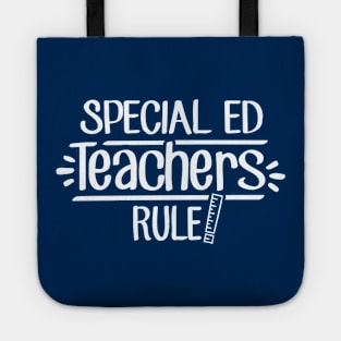 Special Ed Teachers Rule! Tote