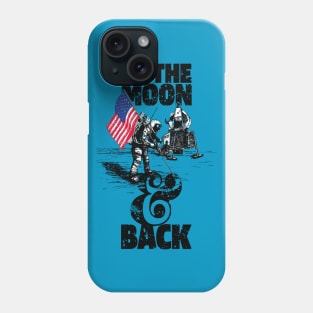 TO THE MOON AND BACK Phone Case