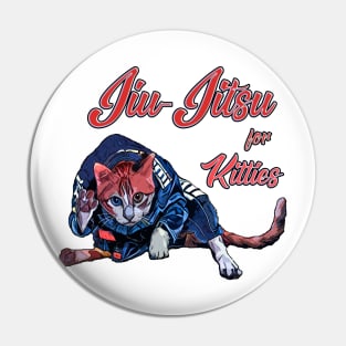 jiu jitsu is for kitties Pin