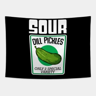 Pickle - Sour Dill Pickles Only 2 Special Variety - Funny Vegan Tapestry