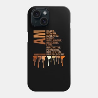 I Am Black Woman Educated Melanin Black History Month Phone Case