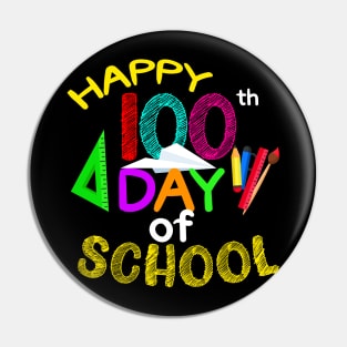 Happy 100th Day Of School Students Pin