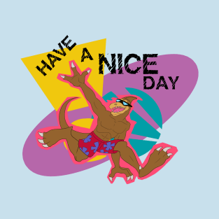 Have a Nice Day! T-Shirt