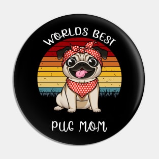 World's Best Pug Mom: Paw-some Love and Devotion Pin