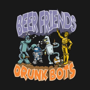 Beer Friends Drunkbots T-Shirt