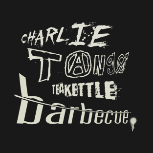 Charlie Tango Teakettle Barbecue T-Shirt