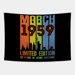 March 1959 65 Years Of Being Awesome Limited Edition Tapestry