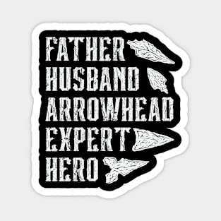 Arrowhead Father Husband Gift Magnet