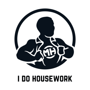 Front: I Do Housework Back: Husband of the Year T-Shirt