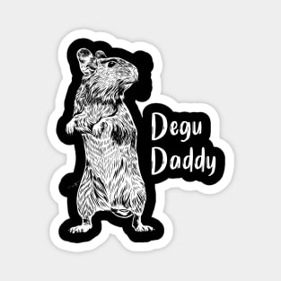 Rodent lovers - Degu Daddy Magnet