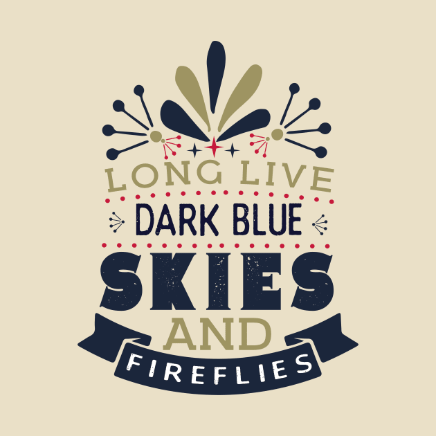 Long live dark blue skies and fireflies by guitar75