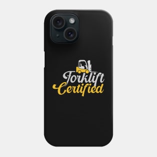 Forklift Certified Phone Case