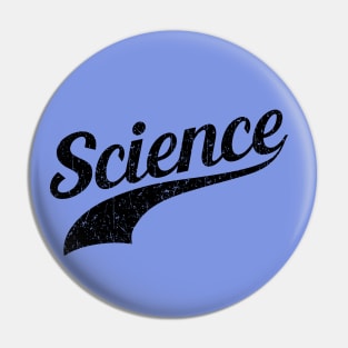 Science - True Believer Pin