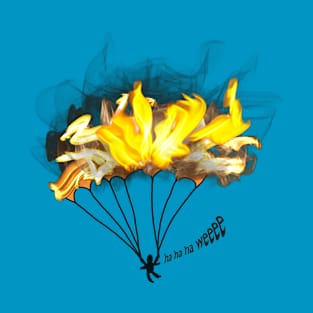 Parachute on Fire - Super Optimistic T-Shirt