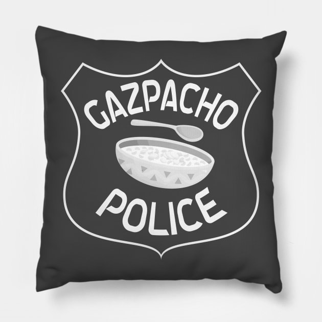 Gazpacho Police Pillow by slawers