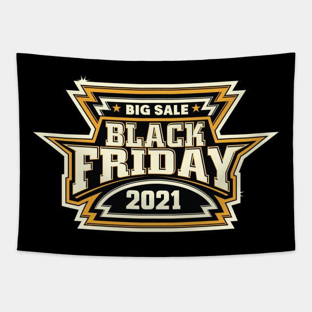 Black Friday 2021 quote Tapestry by Teefold