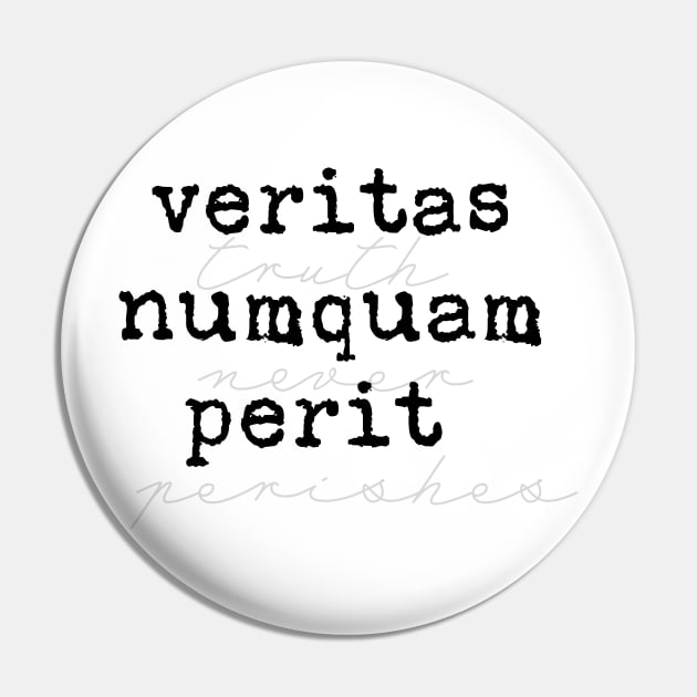 Veritas numquam perit~ truth never perishes Pin by Designs by Katie Leigh