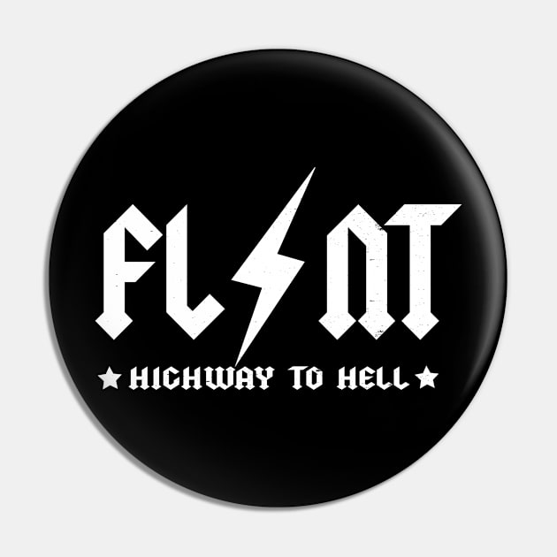 Flint: Highway to Hell Pin by Artisticmess