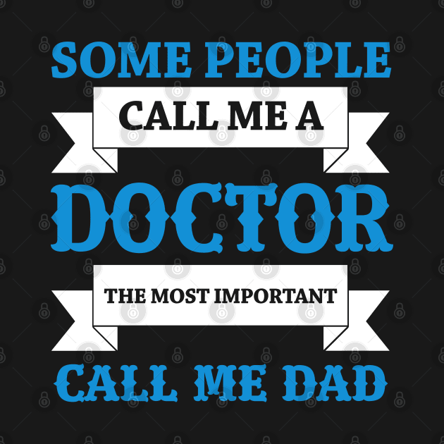 Discover Father's gift for doctor dad - Fathers Day Doctor Dad - T-Shirt