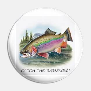 Catch the Rainbow! Rainbow trout fish watercolor image Pin