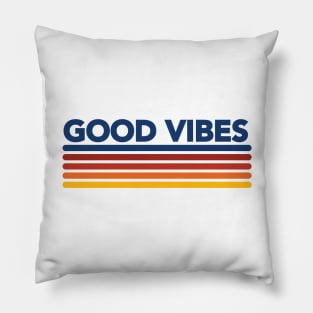 Good Vibes Retro- 2 Pillow