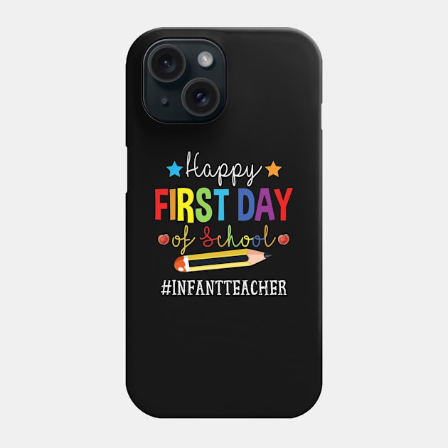 Infant teacher Squad Happy 1st Day Of School Pencil Phone Case by TeeaxArt