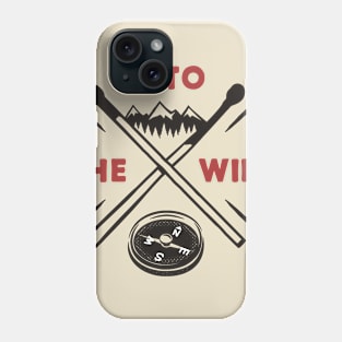 Into the wild Phone Case