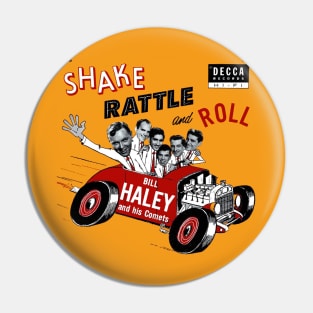 Shake, Rattle and Roll! Pin