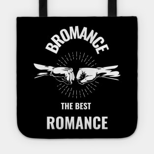 Bromance gift Tote