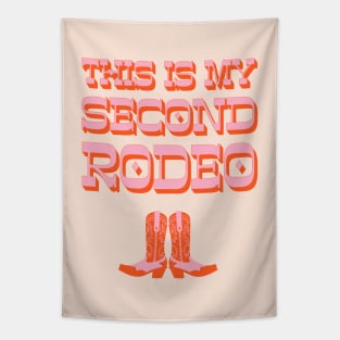 This is my second rodeo (pink and orange old west letters + cowboy/cowgirl boots) Tapestry