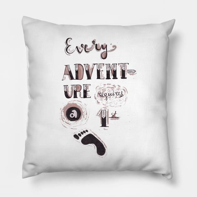 Every adventure requires a first step Pillow by PolSmart