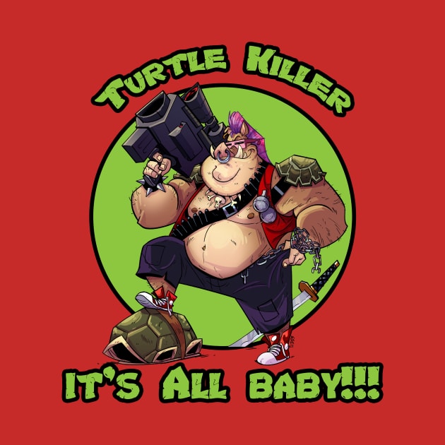 Turtle Killer - BeBop by Ronaldo Barata