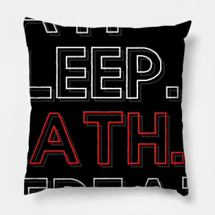 Eat Sleep Math Repeat Pillow