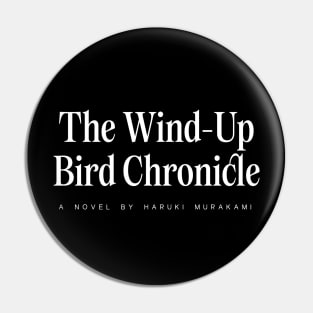 The Wind-Up Bird Chronicle Pin