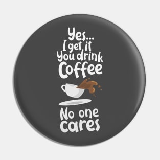 Coffee Haters Pin