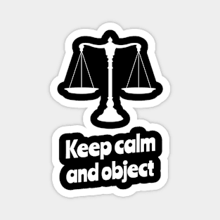 keep calm and object Magnet