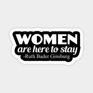 Strong Women RBG Quote Feminist Magnet