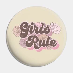 Girls Rule Pin