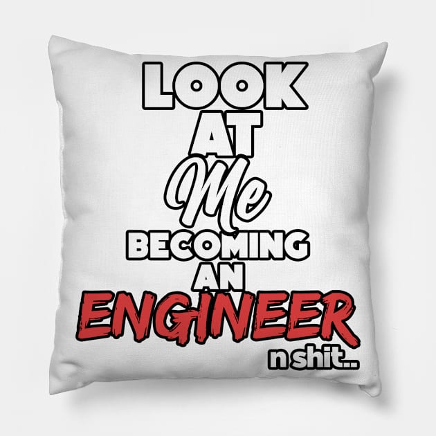 Becoming an engineer. Graduation gift Pillow by NeedsFulfilled