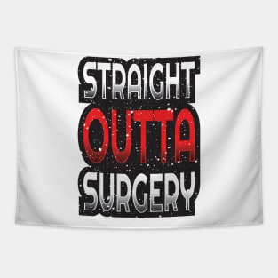 'Straight Outta Surgery' Awesome Nurse Gift Tapestry