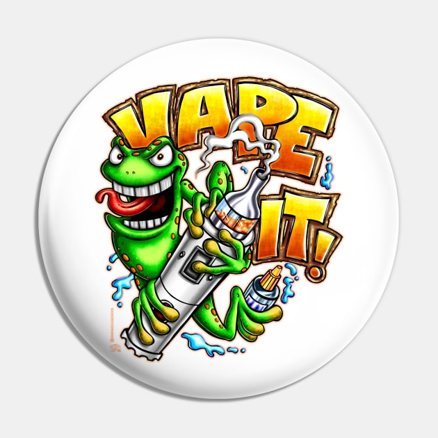 Vape It! Pin by linkartworks