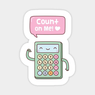 Cute Calculator Count On Me Pun Magnet