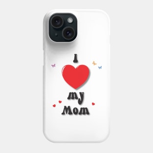 I love my mom heart doodle hand drawn design Phone Case