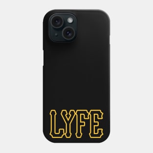 Pittsburgh LYFE!!! Phone Case