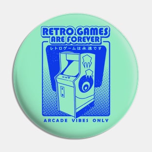 Retro Games Are Forever Pin