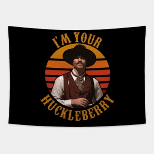 I'm Your Huckleberry Tapestry