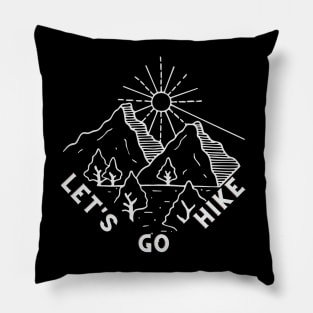 Let's Go Hiking Pillow