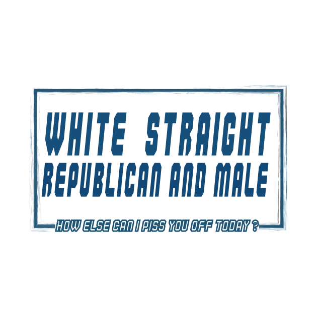 White Straight Republican and Male by Officail STORE